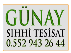 Günay Sıhhi Tesisat | MERSİN 0.552 943 26 44